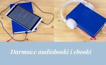 Darmowe audiobooki i ebooki